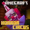 Minecraft Horror Circus Add-on